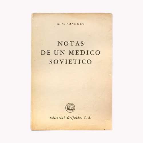 Notas De Un Médico Soviético G. S. Pondoev