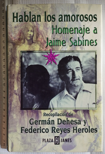 Hablan Los Amorosos Germán Dehesa Libro P (Usado)