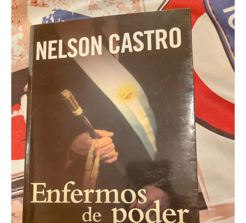 Enfermos De Poder - Nelson Castro