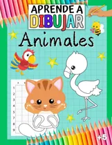 Comprar Aprende A Dibujar Animales | Cómo Dibujar En Tres Senc 712xd