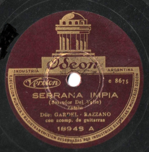 Disco De Folklore 78 Rpm Carlos Gardel Y Gardel - Razzano 