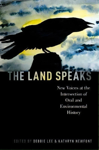 The Land Speaks, De Debbie Lee. Editorial Oxford University Press Inc, Tapa Blanda En Inglés