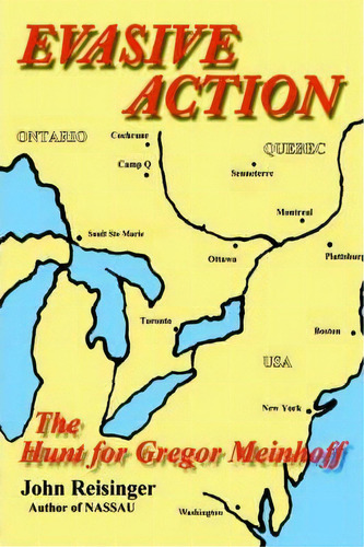 Evasive Action, De John Reisinger. Editorial Writers Club Press, Tapa Blanda En Inglés