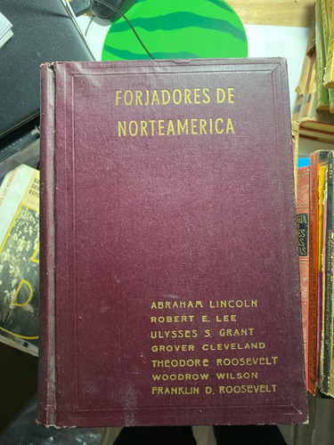 Forjadores De Norteamérica Tomo 3              B4