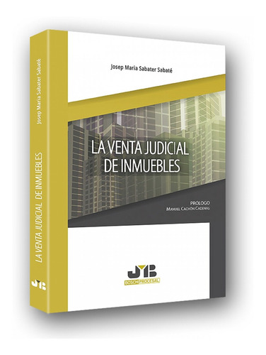 La Venta Judicial De Inmuebles