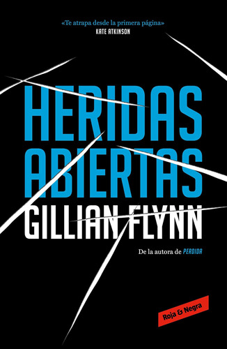 Libro: Heridas Abiertas Sharp Objects (spanish Edition)