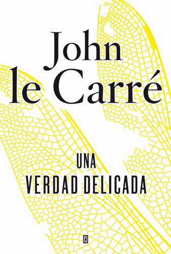 Una Verdad Delicada*.. - John Le Carré