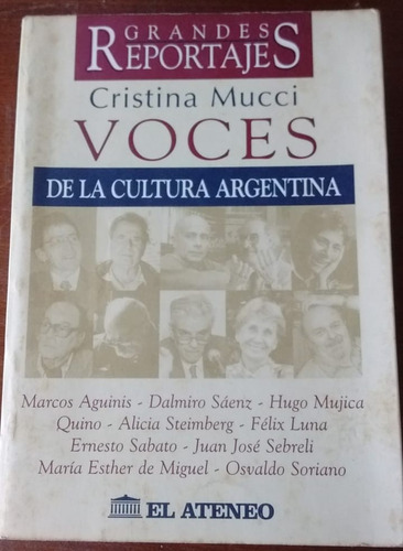 Voces De La Cultura Argentina Mucchi Sábato Quino Soriano Ag (Usado)