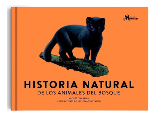 Historia Natural De Los Animales Del Bosque (td) / Charrier