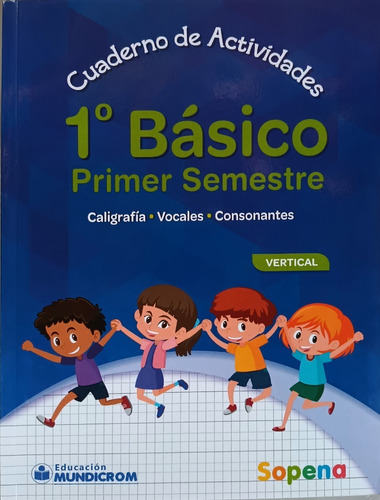 Cuaderno De Actividades 1 Basico Primer Semestre Vertical