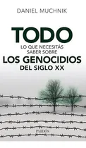 Comprar Todo Lo Que Necesitas Saber Sobre Los Genocidios Del Siglo X