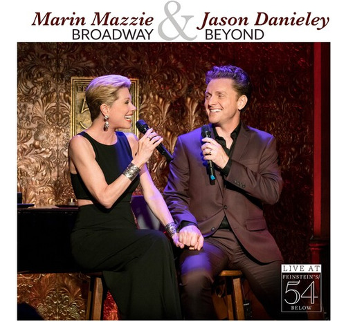 Marin Mazzie Broadway & Beyond - Live At Feinstein's/54 B Cd