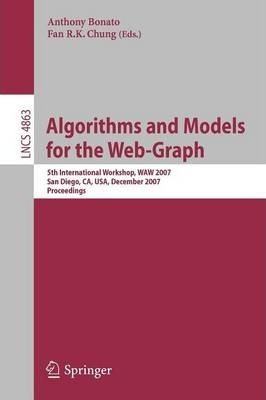 Libro Algorithms And Models For The Web-graph - Anthony B...