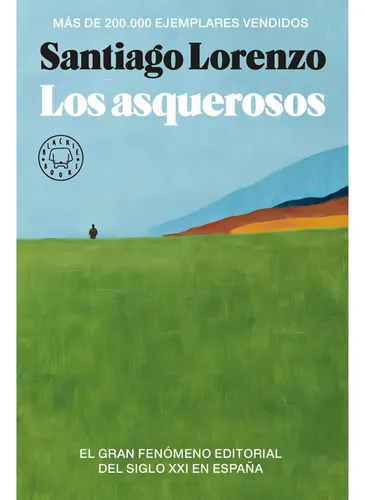Libro Los Asquerosos - Santiago Lorenzo - Blackie Books