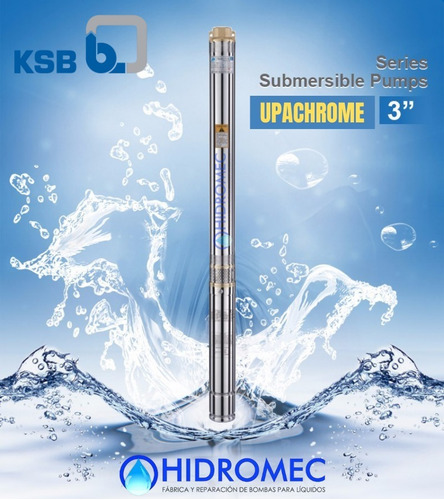Imagen 2 de 7 de Bomba Sumergible Pozo Ksb Upachrome 3puLG. 0.50hp Alt 32mt