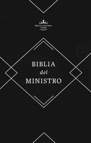 Biblia Del Ministro  Rvr1960 Incluye Manual