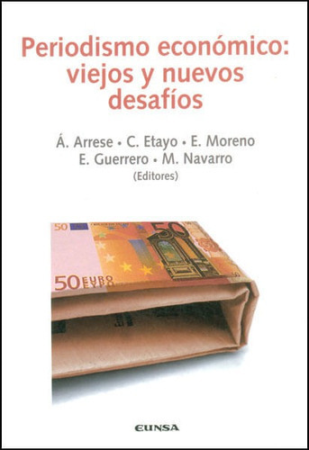 Periodismo económico: viejos y nuevos desafíos, de Varios autores. Editorial Distrididactika, tapa blanda, edición 2010 en español