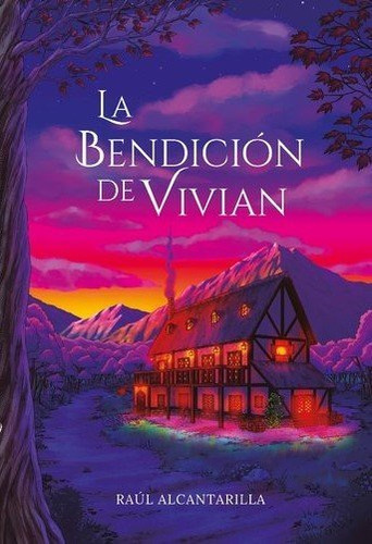 Libro La Bendicion De Vivian - Alcantarilla Chivato,raul