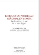 Residuos De Propiedad Seã¿orial En Espaã¿a - Gil Olcina, A.