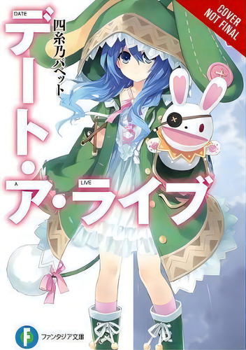 Date A Live, Vol. 2 (light Novel), De Koushi Tachibana. Date A Live, Vol. 1. Editorial Little, Brown & Company, Tapa Blanda En Inglés