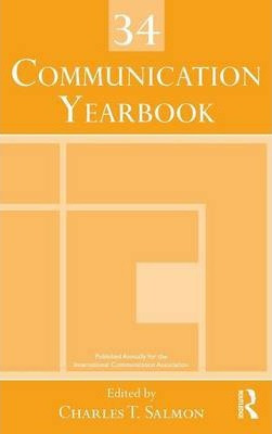 Libro Communication Yearbook 34 - Charles T. Salmon