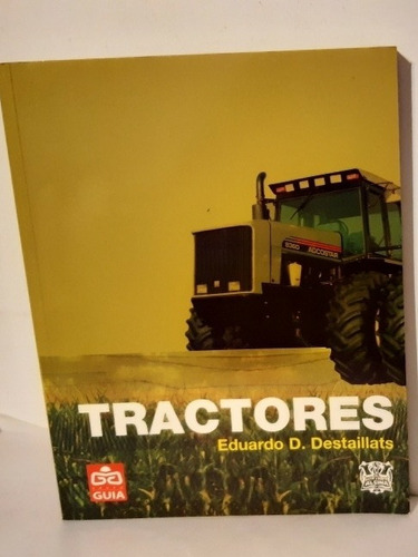 Tractores De Eduardo Destaillats