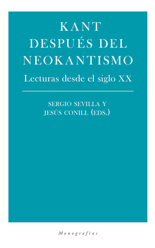 Libro Kant Despuã©s Del Neokantismo - Vv.aa.