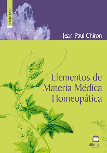 Elementos De Materia Médica Homeopática, De Jean-paul Chiron
