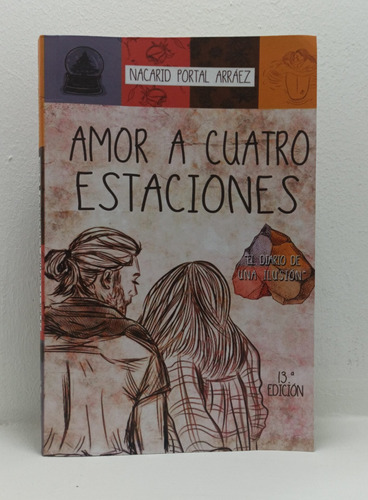 Libro: Amor A Cuatro Estaciones - Nacarid Portal Arráez 