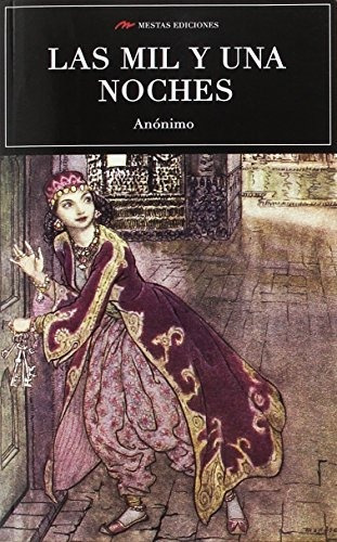 Las Mil Y Una Noches: 36 (selección Clásicos Universales)