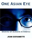 Libro One Asian Eye : Growing Up Eurasian In America - Je...