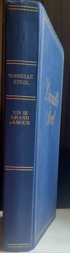 Un Si Grand Amour - Daniel Steel (novela En Francés)