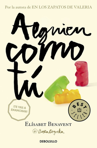 Libro Alguien Como Tú - Benavent, Elisabet