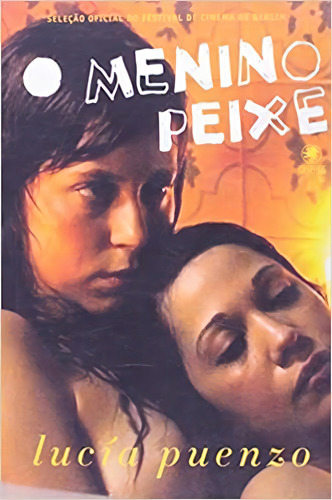 O Menino Peixe, De Lucía Puenzo. Editora Gryphus Em Português