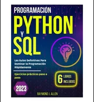 Comprar Libro: Programación Python Y Sql: Las Guías Definitivas Para