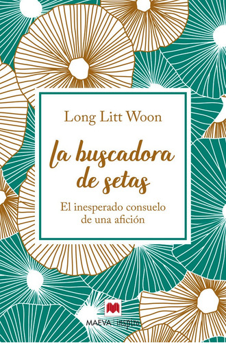 Buscadora De Setas,la - Litt Woon Long