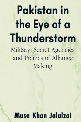 Libro Pakistan In The Eye Of A Thunderstorm : Military, S...