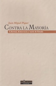 Libro Contra La Mayorâ¡a - Piquer Montero, Juan Miguel