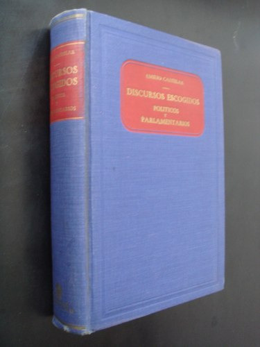 Discursos Politicos Parlamentarios Emilio Castelar