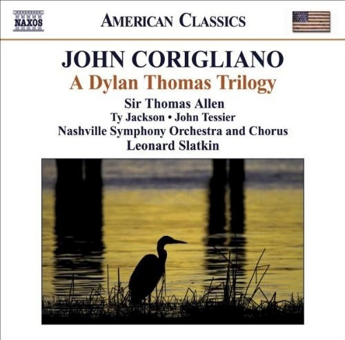 A Dylan Thomas Trilogy - Corigliano John (cd) 