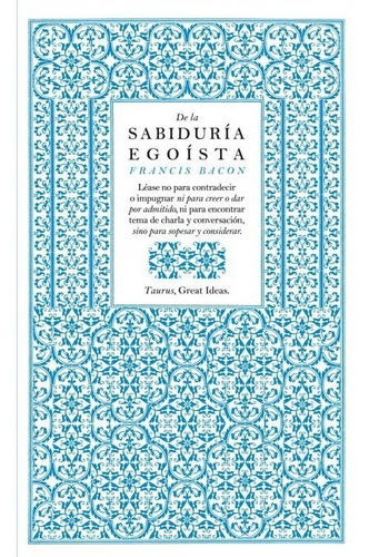 Libro De La Sabidurã­a Egoã­sta (serie Great Ideas 13)