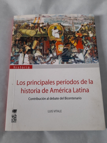 Libro Los Principales Periodos De La Historia De A. Latina 