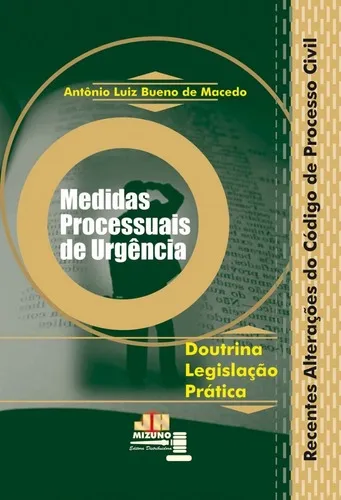 Medidas Processuais De Urg ncia De Antonio L. B. De Macedo