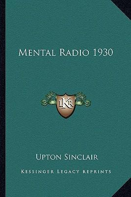 Libro Mental Radio 1930 - Upton Sinclair