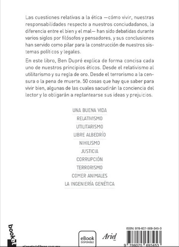50 cosas que hay que saber sobre ética, de Dupré, Ben. Serie 50 Cosas Editorial Booket Paidós México, tapa pasta blanda, edición 1 en español, 2022