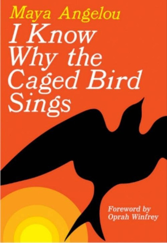 I Know Why The Caged Bird Sings, De Maya Angelou. Editorial Random House Usa Inc, Tapa Blanda En Inglés