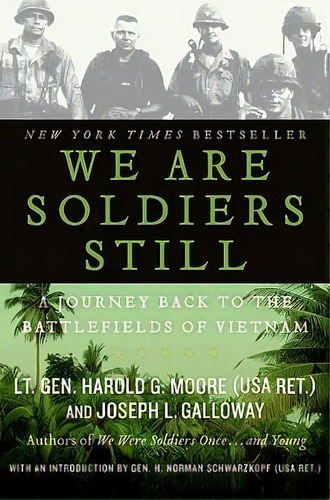 We Are Soldiers Still : A Journey Back To The Battlefields Of Vietnam, De Harold G. Moore. Editorial Harpercollins Publishers Inc, Tapa Blanda En Inglés