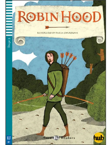 Robin Hood - Teen Hub Readers Stage 3, De Anónimo. Hub Edit