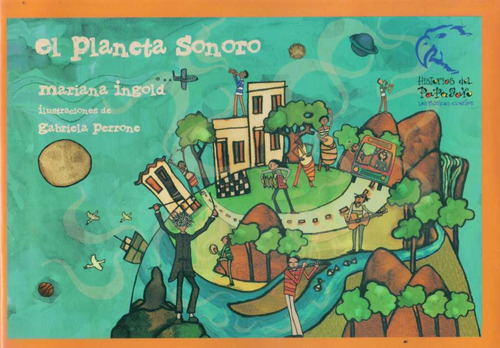 Planeta Sonoro El  -  Ingold Mariana /  Perrone Gabriela