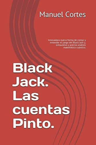 Libro: Black Jack. Las Cuentas Pinto.: Innovadora Nueva Form